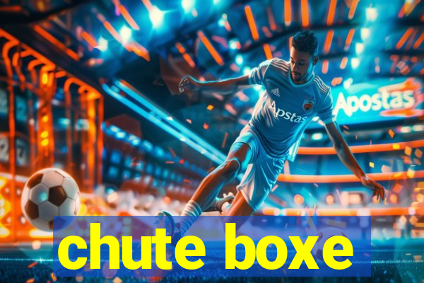 chute boxe