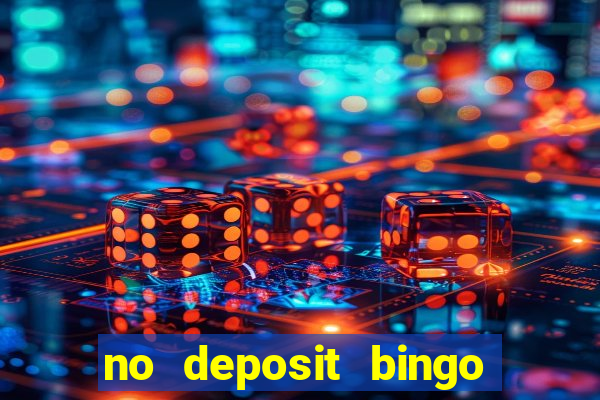 no deposit bingo sites 2021