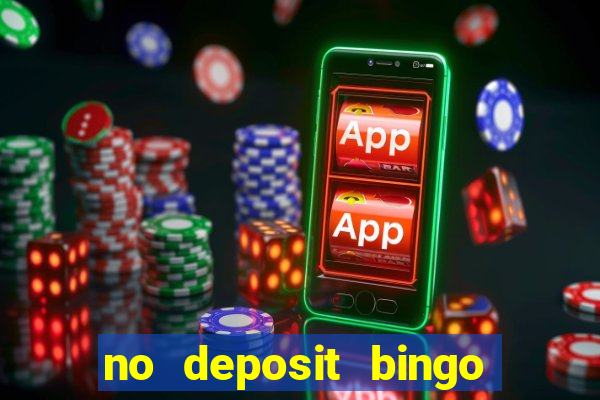 no deposit bingo sites 2021