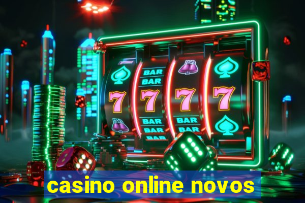 casino online novos