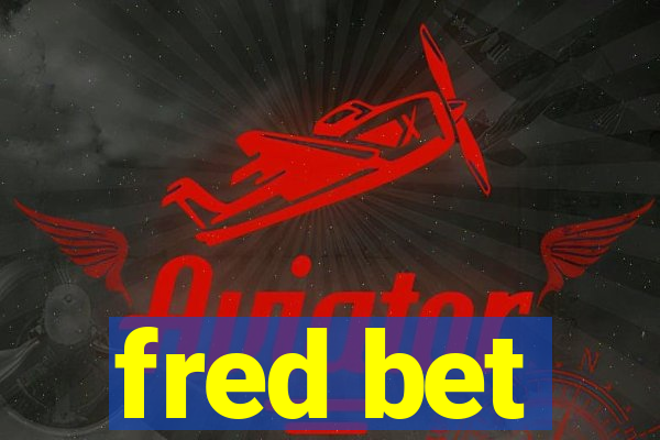 fred bet