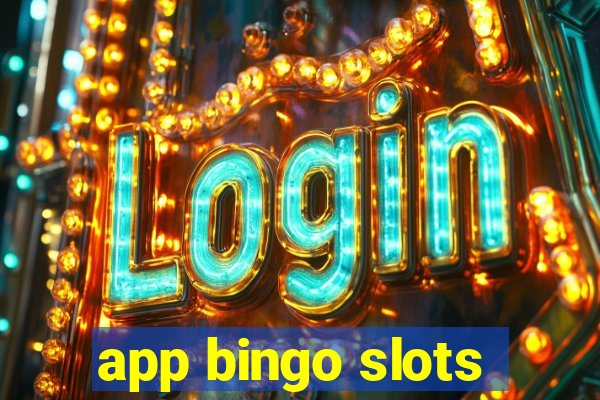 app bingo slots