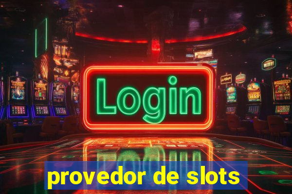 provedor de slots