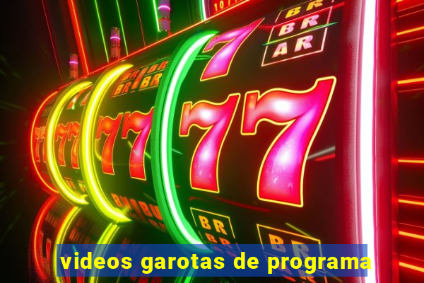 videos garotas de programa