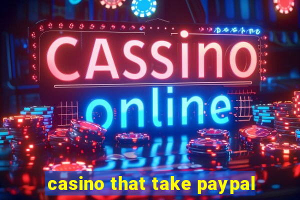 casino that take paypal