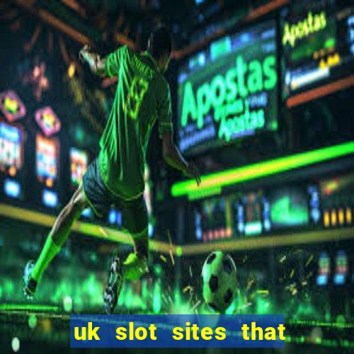 uk slot sites that accept paypal