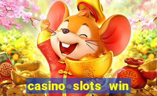 casino slots win real cash