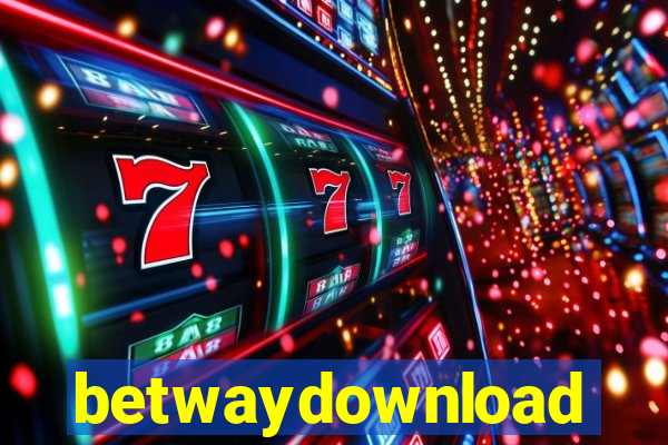 betwaydownload