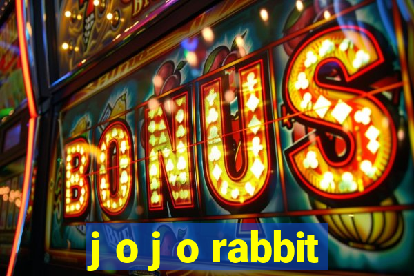 j o j o rabbit