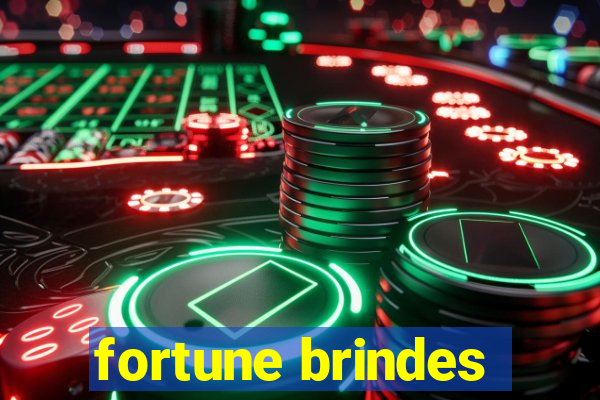 fortune brindes