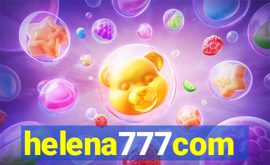 helena777com