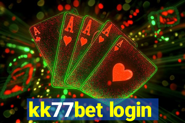 kk77bet login