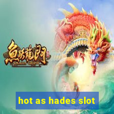 hot as hades slot