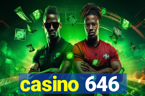 casino 646