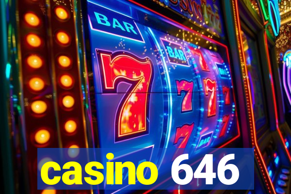 casino 646