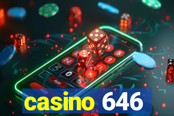 casino 646