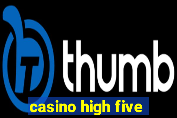 casino high five