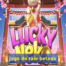 jogo do raio betano