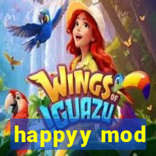 happyy mod