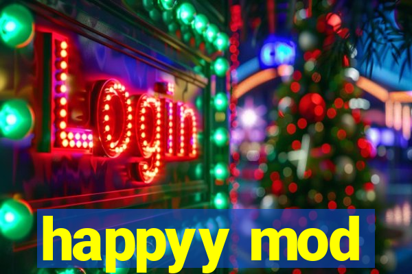 happyy mod