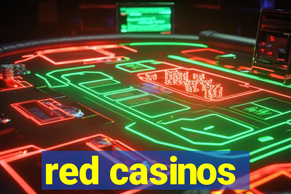 red casinos