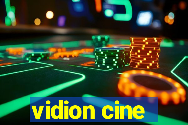 vidion cine