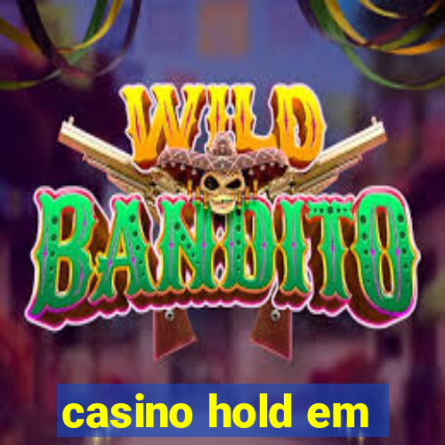 casino hold em