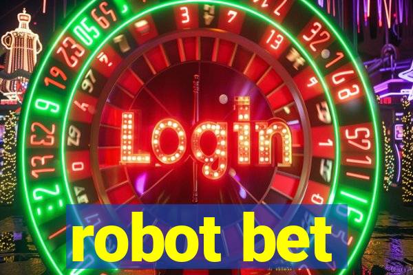 robot bet