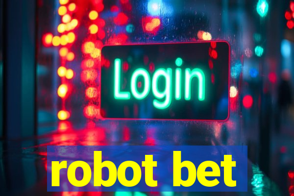 robot bet