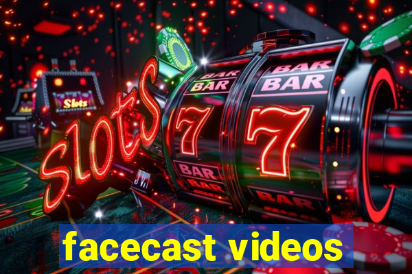 facecast videos