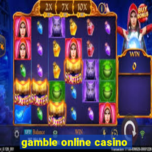 gamble online casino