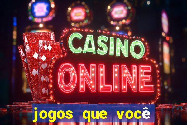 jogos que você ganha dinheiro sem depositar