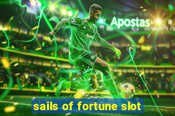 sails of fortune slot