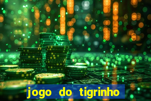 jogo do tigrinho de 1 real