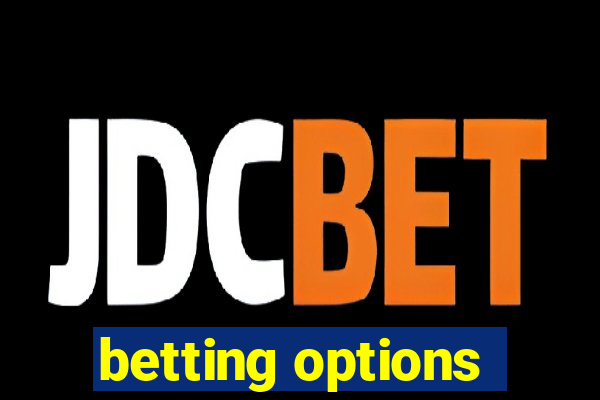 betting options