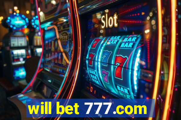 will bet 777.com