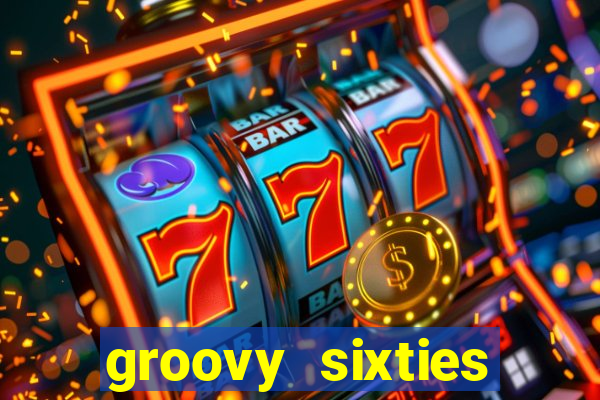 groovy sixties online slot