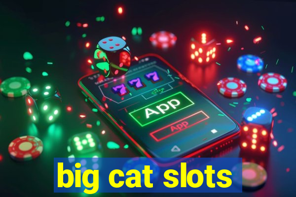 big cat slots