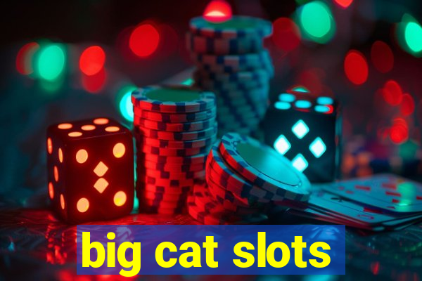 big cat slots