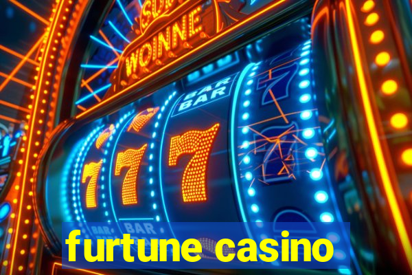 furtune casino