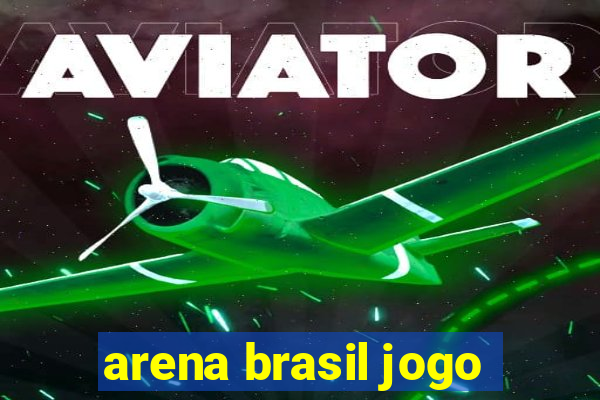 arena brasil jogo