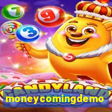 moneycomingdemo