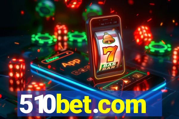 510bet.com