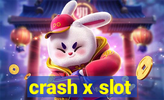 crash x slot