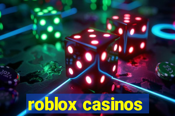 roblox casinos