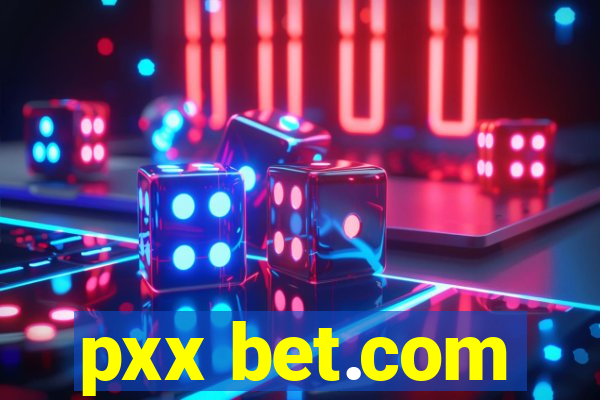 pxx bet.com