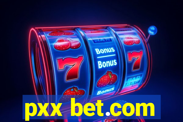 pxx bet.com