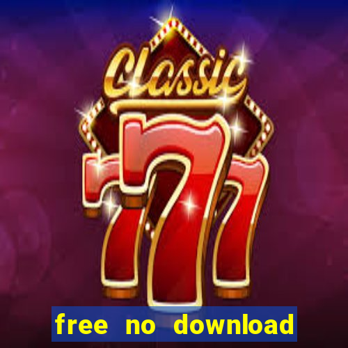 free no download slot games