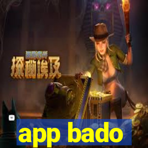 app bado