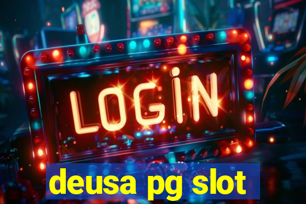 deusa pg slot